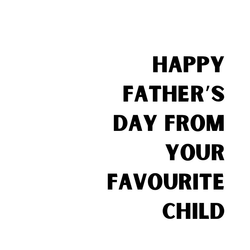 From your favourite child