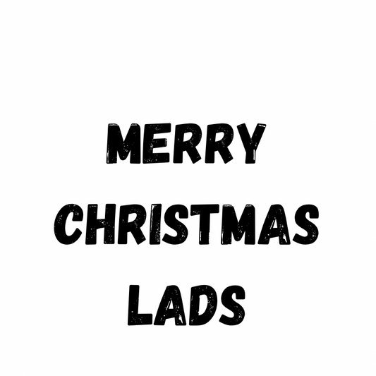 Merry Christmas Lads