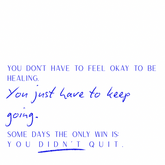 You just have to keep going [Blue]