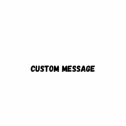 Custom Message