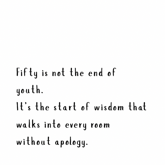 Fifty is not the end of youth