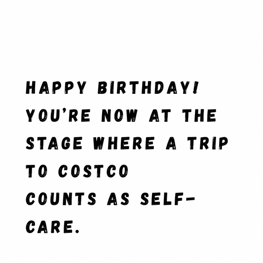 Costco counts as self care