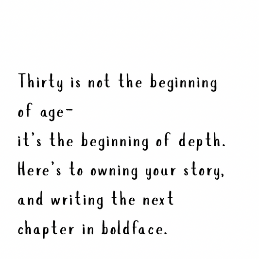 Thirty is not the beginning of age