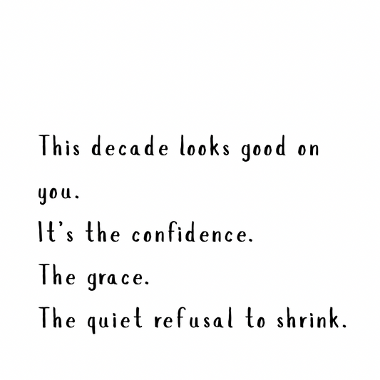 This decade looks good on you