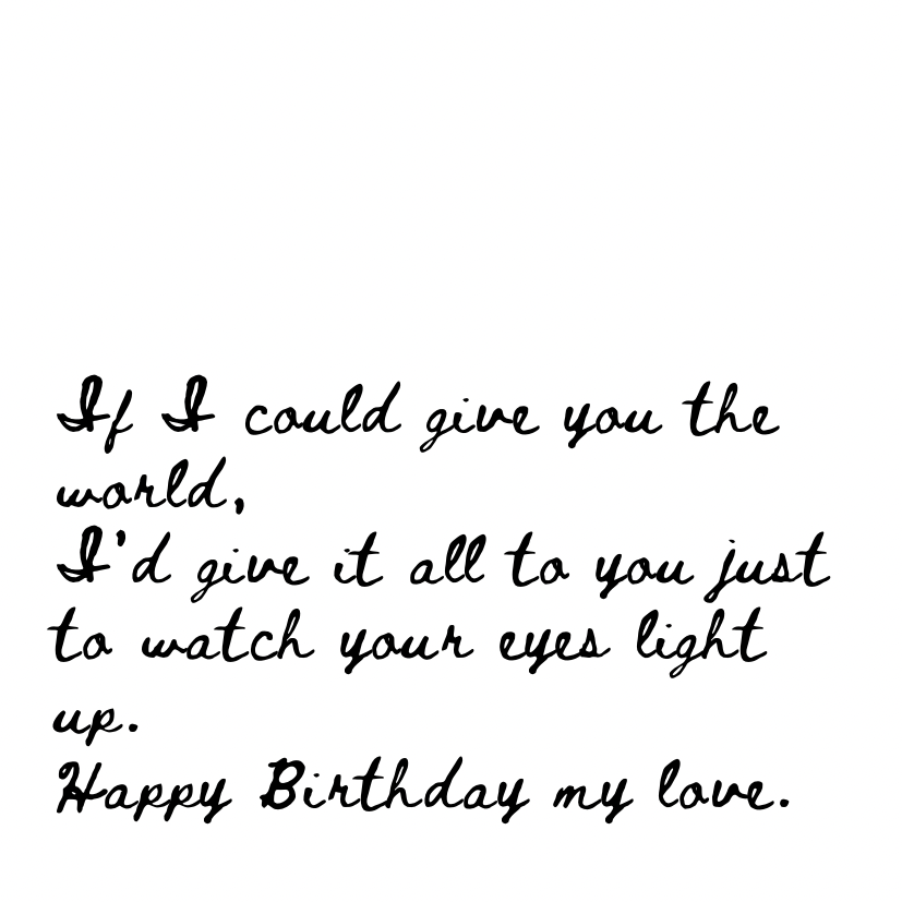 If I could give you the world [Cursive Font]