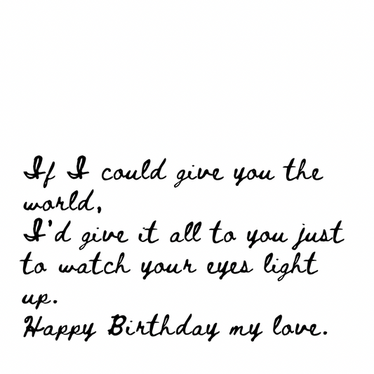 If I could give you the world [Cursive Font]