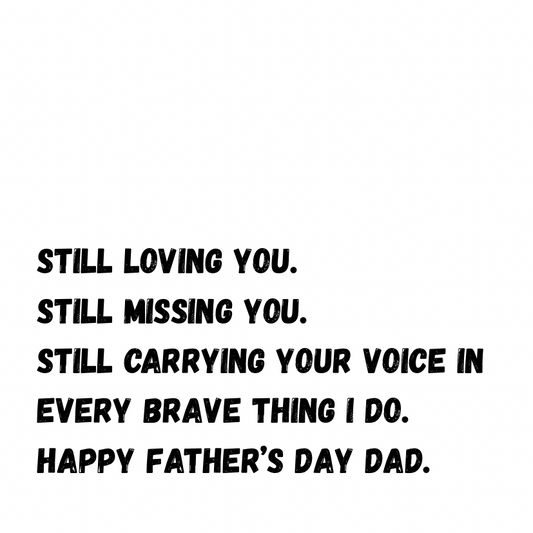 Still loving you. Still missing you.