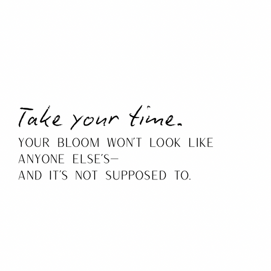 Take your time